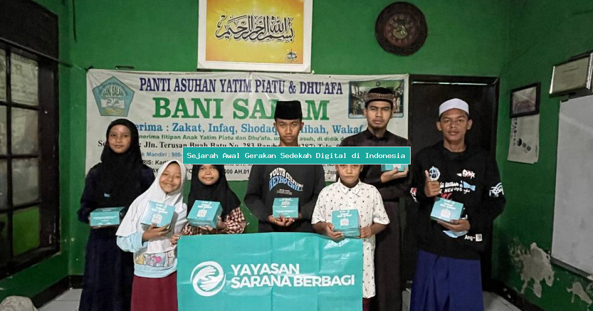 Sejarah Awal Gerakan Sedekah Digital di Indonesia